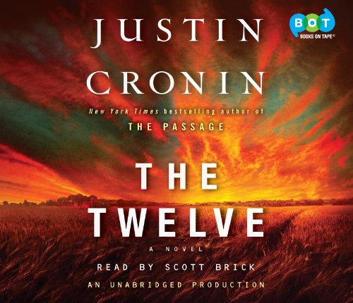 Twelve, the by Justin Cronin