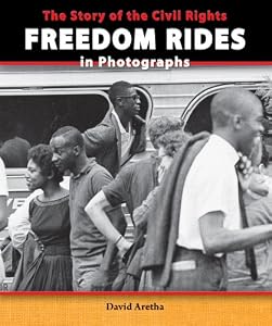 The Story of the Civil Rights Freedom Rides in Photographs