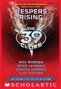 The 39 Clues Book 11: Vespers Rising