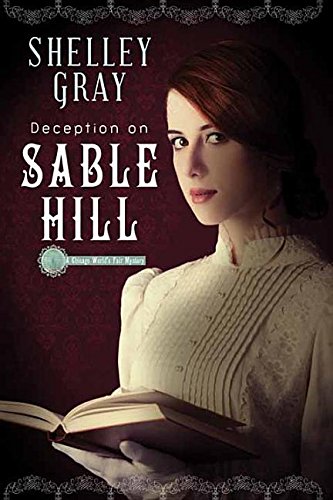 Deception on Sable Hill by Shelley Gray