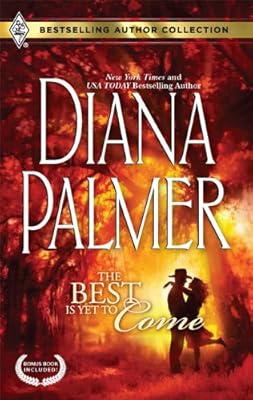 The Best Is Yet to Come: The Best Is Yet to Come Maternity Bride (Bestselling Author Collection)