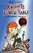 Knights of the Lunch Table #3: The Battling Bands