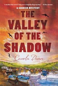 The Valley of the Shadow: A Cornish Mystery