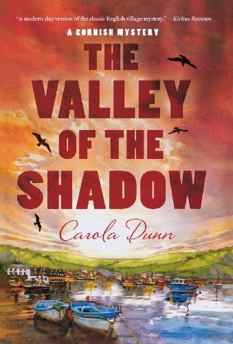 The Valley of the Shadow: A Cornish Mystery by Carola Dunn