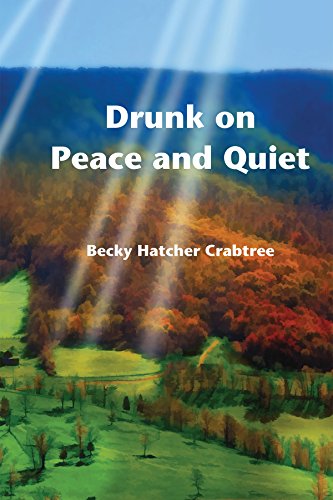 Drunk on Peace and Quiet