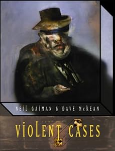 Violent Cases by Neil Gaiman