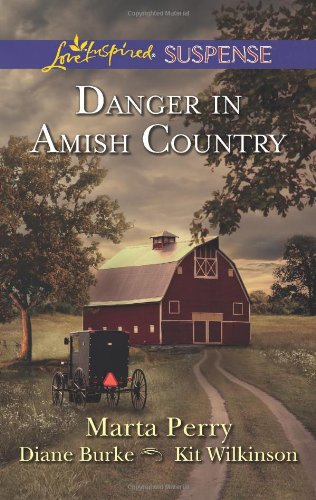 Danger in Amish Country: Fall from Grace\Dangerous Homecoming\Return to Willow Trace by Marta Perry