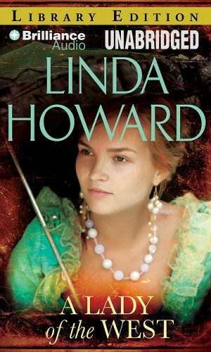 A Lady of the West by Linda Howard