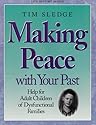 Making Peace With Your Past