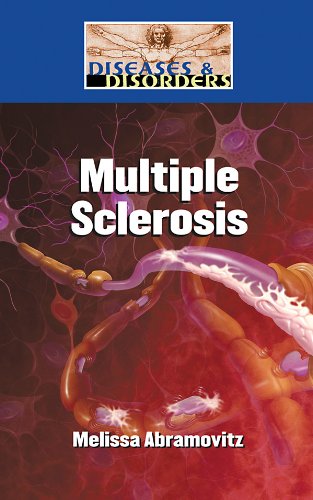 Multiple Sclerosis (Diseases & Disorders) by Melissa Abramovitz