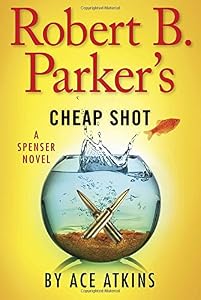 Robert B. Parker's Cheap Shot
