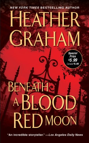 Beneath A Blood Red Moon by Heather Graham