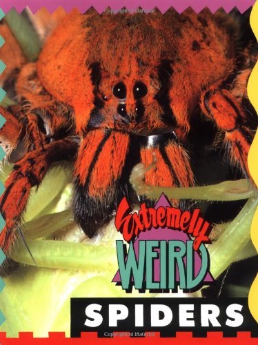 Extremely Weird Spiders by Sarah Lovett