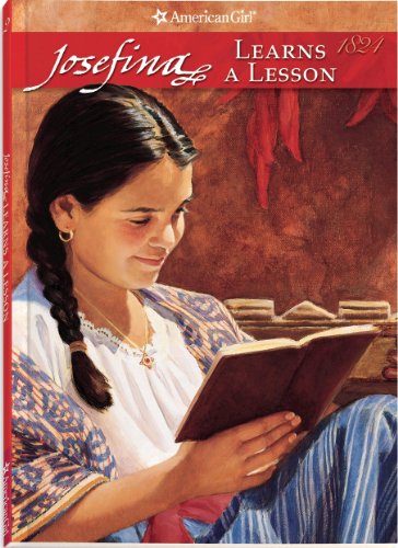 Josefina Learns A Lesson (American Girls Collection) by Valerie Tripp