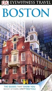 DK Eyewitness Travel Guide: Boston