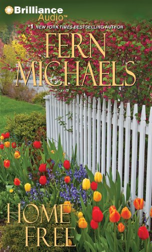 Home Free by Fern Michaels