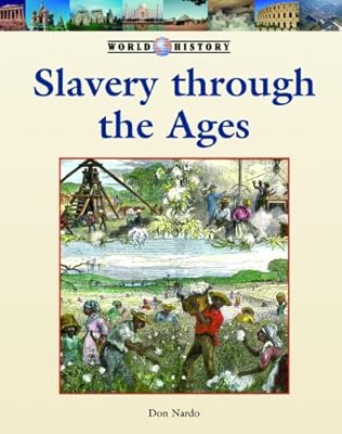 Slavery through the Ages