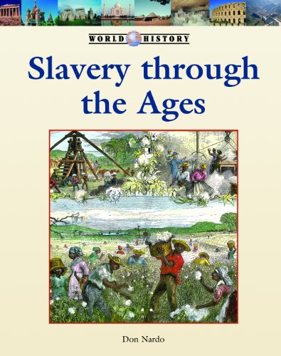 Slavery through the Ages by Greenhaven Press Editor  (Editor)