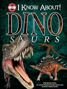 I Know About! Dinosaurs
