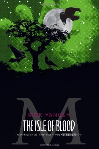 The Isle of Blood by Rick Yancey