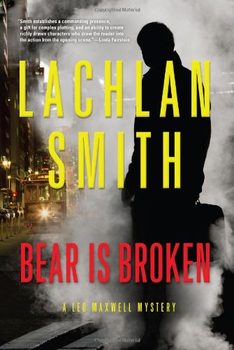 Bear is Broken by Lachlan Smith