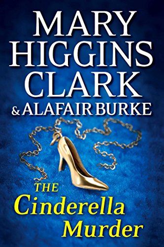 The Cinderella Murder: An Under Suspicion Novel by Mary Higgins Clark
