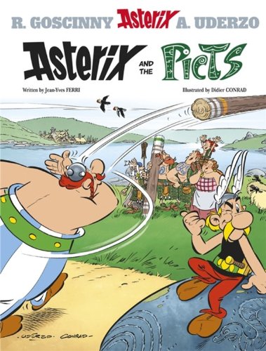 Asterix and the Picts: Album #35 by Jean-Yves Ferri