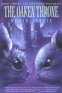 The Oaken Throne (The Deptford Histories, Book 2)
