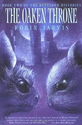 The Oaken Throne (The Deptford Histories, Book 2)