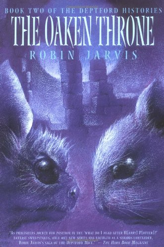 The Oaken Throne (The Deptford Histories, Book 2) by Robin Jarvis