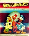 The Three Caballeros.