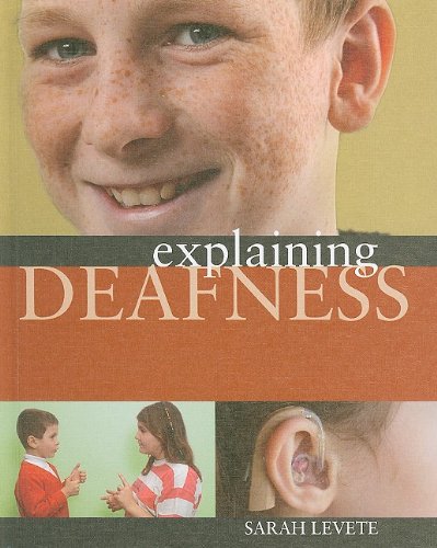 Explaining Deafness by Sarah Levete