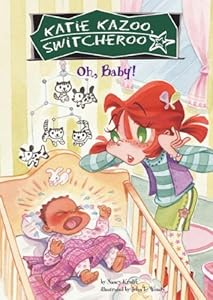 Oh, Baby! (Katie Kazoo, Switcheroo)