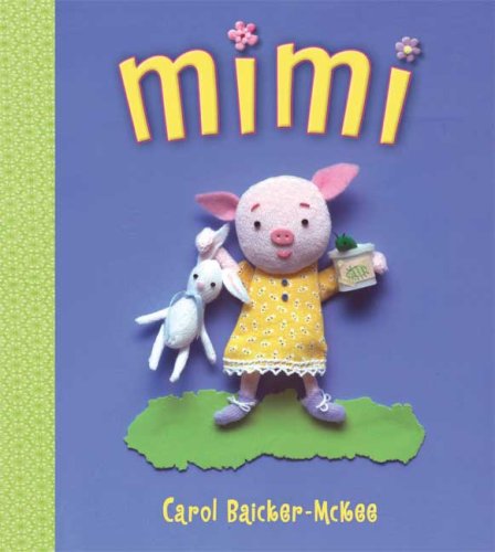 Mimi by Carol Baicker-McKee