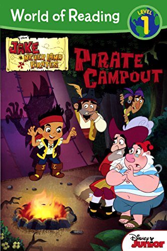 Jake And The Never Land Pirates: Pirate Campout by William Scollon