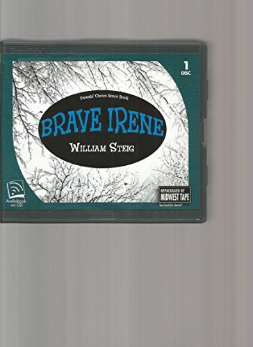 Brave Irene AUDIO CD by William Steig