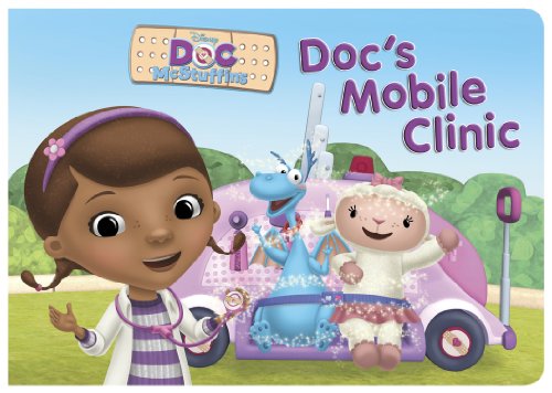 Doc McStuffins Doc's Mobile Clinic by Disney Book Group  ,