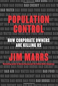 Population Control: How Corporate Owners Are Killing Us