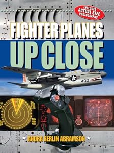 Fighter Planes UP CLOSE (Up Close (Sterling Hardcover))