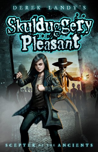 Skulduggery Pleasant: Scepter of the Ancients by Derek Landy
