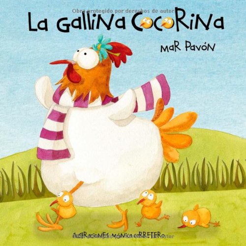 La gallina Cocorina (Spanish Edition) by Mar Pavon