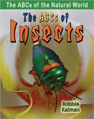 The ABCs of Insects (ABCs of the Natural World)