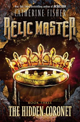 The Hidden Coronet #3 by Catherine Fisher