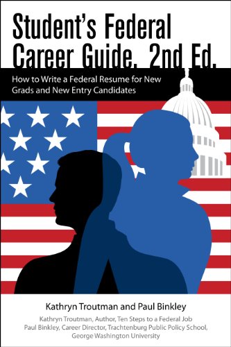 Student's Federal Career Guide, 2nd Ed by Kathryn Troutman