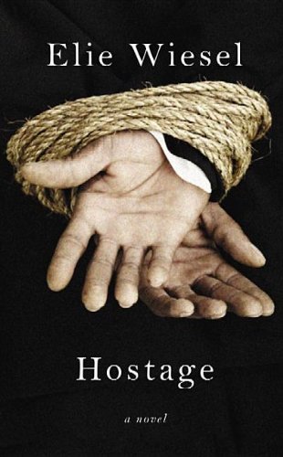 Hostage by Elie Wiesel