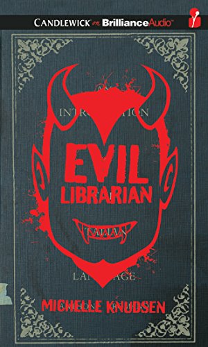 Evil Librarian by Michelle Knudsen
