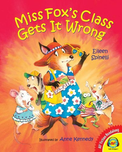 Miss Fox's Class Gets It Wrong by Eileen Spinelli