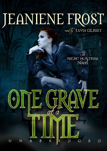 One Grave at a Time by Jeaniene Frost