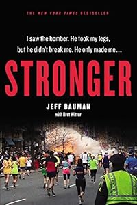 Stronger by Jeff Bauman