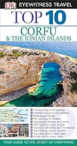 Top 10 Corfu &amp; the Ionian Islands